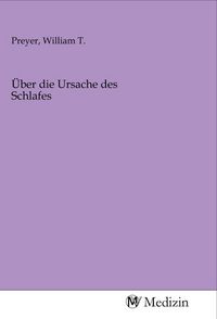 Produktbild: &Uuml;ber die Ursache des Schlafes