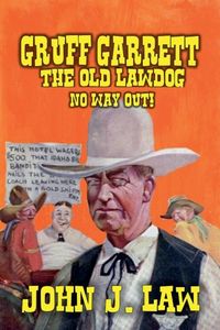 Produktbild: Gruff Garrett The Old Lawdog - No Way Out