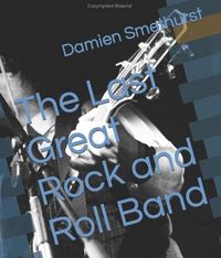Produktbild: The Last Great Rock and Roll Band