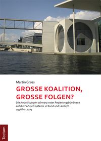 Produktbild: Gro&szlig;e Koalition, gro&szlig;e Folgen?