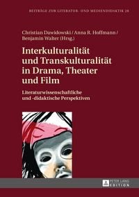 Produktbild: Interkulturalit&auml;t und Transkulturalit&auml;t in Drama, Theater und Film