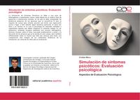 Produktbild: Simulaci&oacute;n de s&iacute;ntomas psic&oacute;ticos: Evaluaci&oacute;n psicol&oacute;gica
