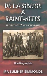 Produktbild: De La Sib&eacute;rie &Agrave; Saint-Kitts