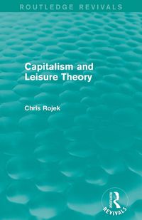 Produktbild: Capitalism and Leisure Theory (Routledge Revivals)