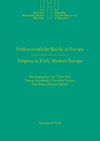 Produktbild: Fr&uuml;hneuzeitliche Reiche in Europa. Empires in Early Modern Europe