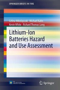 Produktbild: Lithium-Ion Batteries Hazard and Use Assessment