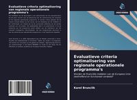Produktbild: Evaluatieve criteria optimalisering van regionale operationele programma's