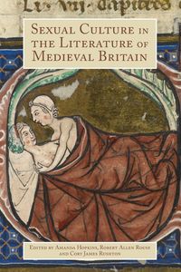 Produktbild: Sexual Culture in the Literature of Medieval Britain