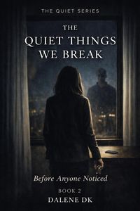 Produktbild: Before Anyone Noticed (The Quiet Things We Break, #2)