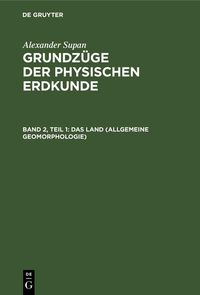 Produktbild: Das Land (Allgemeine Geomorphologie)