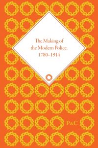 Produktbild: Morris, R: The Making of the Modern Police, 1780-1914