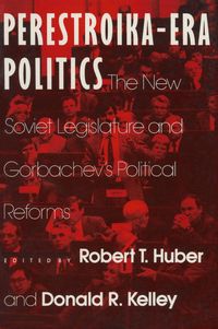 Produktbild: Perestroika Era Politics: The New Soviet Legislature and Gorbachev's Political Reforms