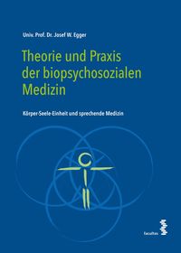 Produktbild: Theorie und Praxis der biopsychosozialen Medizin