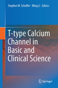 Produktbild: T-type Calcium Channels in Basic and Clinical Science
