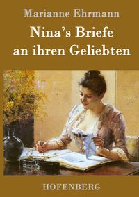 Produktbild: Nina's Briefe an ihren Geliebten