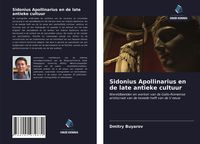 Produktbild: Sidonius Apollinarius en de late antieke cultuur