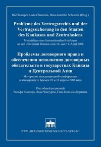 Produktbild: Probleme des Vertragsrechts und der Vertragssicherung in den Staaten des Kaukasus und Zentralasiens