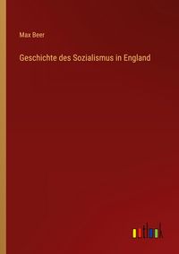 Produktbild: Geschichte des Sozialismus in England