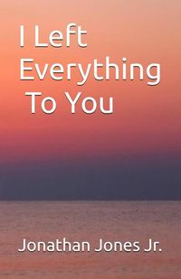 Produktbild: I Left Everything To You