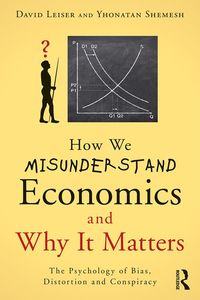 Produktbild: How We Misunderstand Economics and Why it Matters