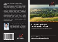 Produktbild: Czasowa zmiana w&iquest;a&iquest;ciwo&iquest;ci gleby