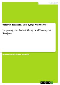 Produktbild: Ursprung und Entwicklung des Ethnonyms Slovjany