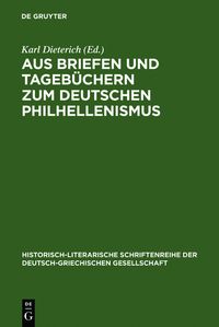 Produktbild: Aus Briefen und Tageb&uuml;chern zum deutschen Philhellenismus