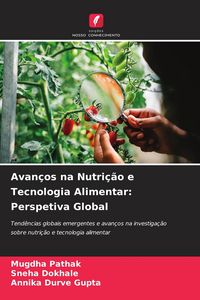 Produktbild: Avan&ccedil;os na Nutri&ccedil;&atilde;o e Tecnologia Alimentar: Perspetiva Global