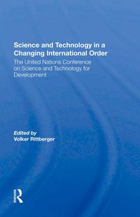 Bild vom Artikel Science And Technology In A Changing International Order vom Autor Volker Rittberger