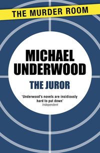 Bild vom Artikel The Juror vom Autor Michael Underwood