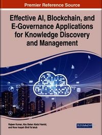 Produktbild: Effective AI, Blockchain, and E-Governance Applications for Knowledge Discovery and Management