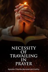 Produktbild: Necessity of Travailing in Prayer