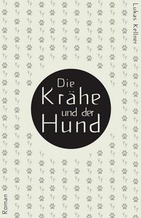 Produktbild: Die Kr&auml;he und der Hund