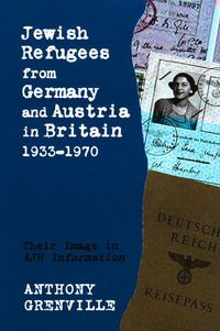 Produktbild: Jewish Refugees from Germany and Austria in Britain, 1933-1970