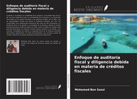 Produktbild: Enfoque de auditor&iacute;a fiscal y diligencia debida en materia de cr&eacute;ditos fiscales
