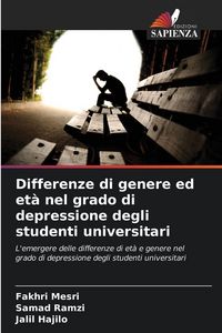 Produktbild: Differenze di genere ed et&agrave; nel grado di depressione degli studenti universitari