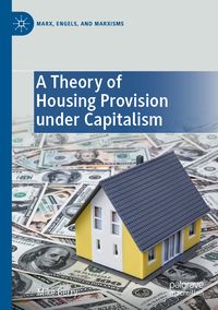 Produktbild: A Theory of Housing Provision under Capitalism