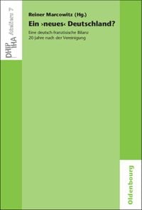 Produktbild: Ein 'neues' Deutschland? Eine deutsch-franz&ouml;sische Bilanz 20 Jahre nach der Vereinigung