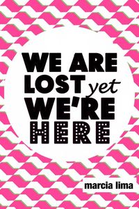 Produktbild: We're lost, yet we're here