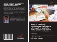 Produktbild: Analiza cz&iquest;sto&iquest;ci wyst&iquest;powania b&iquest;&iquest;d&oacute;w lekowych w szpitalu wielospecjalistycznym