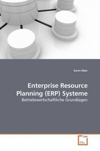 Produktbild: Mair, K: Enterprise Resource Planning (ERP) Systeme