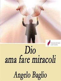 Produktbild: Dio ama fare miracoli