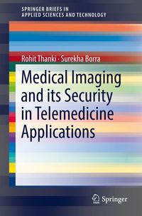 Produktbild: Medical Imaging and its Security in Telemedicine Applications