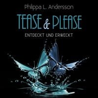 Produktbild: Tease & Please - entdeckt und erweckt