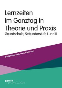 Produktbild: Lernzeiten im Ganztag in Theorie und Praxis