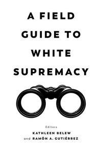 Produktbild: A Field Guide to White Supremacy