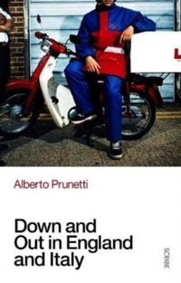 Produktbild: Down and Out in England and Italy
