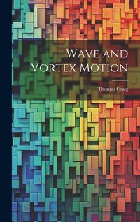 Produktbild: Wave and Vortex Motion