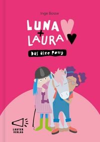 Produktbild: Luna + Laura: Das alte Pony
