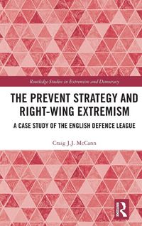 Produktbild: The Prevent Strategy and Right-Wing Extremism